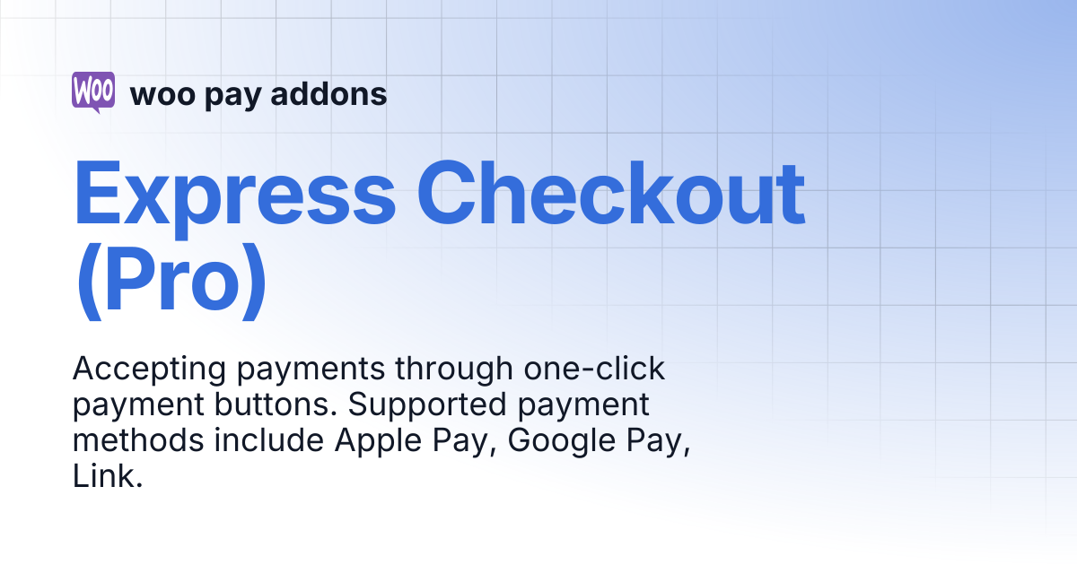 Express Checkout (Pro) | woo pay addons
